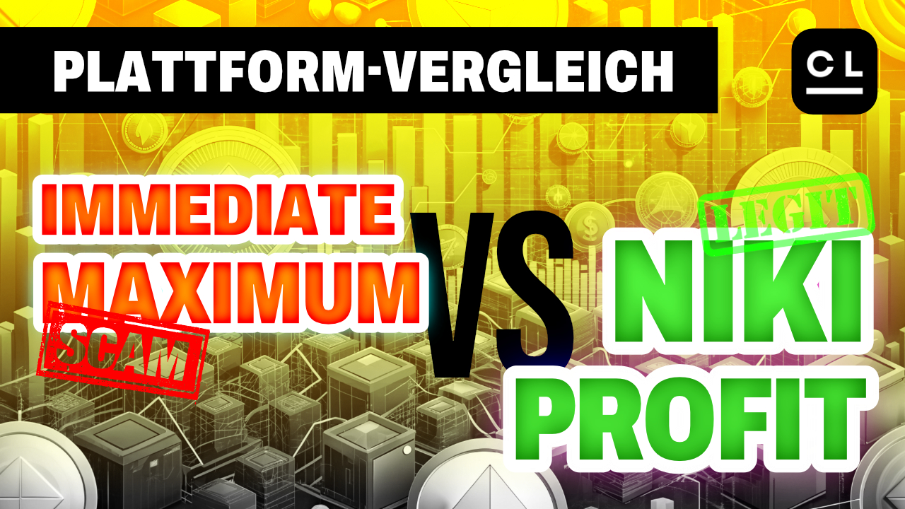 Immediate Maximum gegen Niki Profit. Kryptoplattform der Zukunft? Scam vs. Legit: EXPOSED!