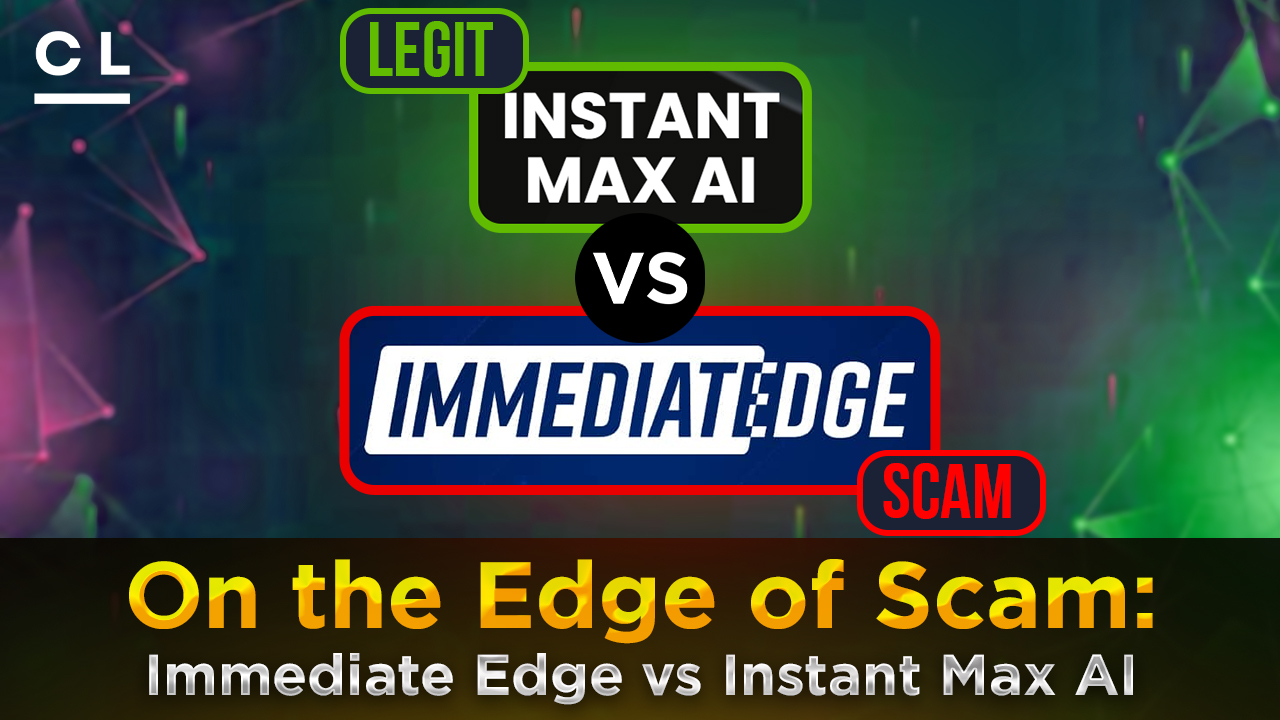 Immediate Edge and Instant MAX AI – Platform Review. Who legit? My expirience