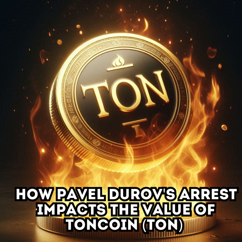 END of TON: How Pavel Durov’s Arrest is Impacting Toncoin (TON) Value?